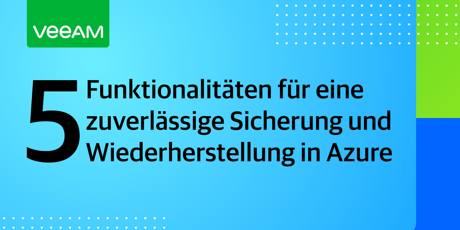 5 Must-Haves für Azure-Backup und -Recovery