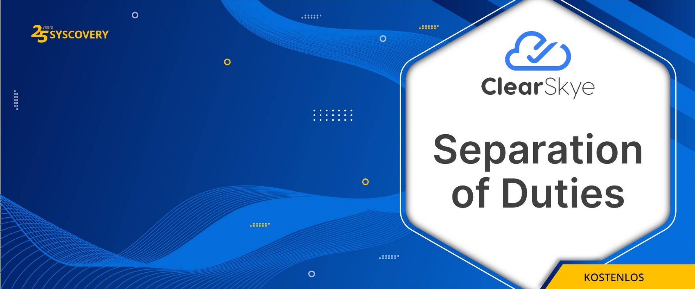 Clear Skye SoD - kostenfreies Kompakt-Webinar